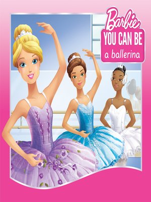cover image of You Can Be a Ballerina